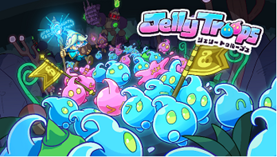 Jelly Troops